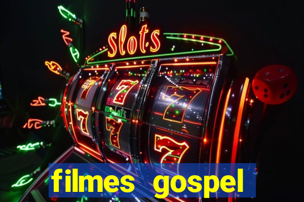 filmes gospel baseadas em fatos reais emocionantes